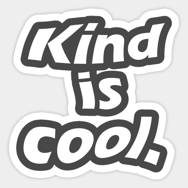 Kind is cool Sticker by PaletteDesigns